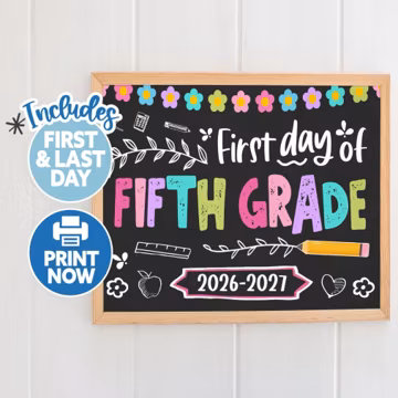 Back to School Sign Printable - First Day of Fifth Grade - 1st Day of School Chalkboard - 1st Day of 5th Grade - First Day of 5th Grade 2026