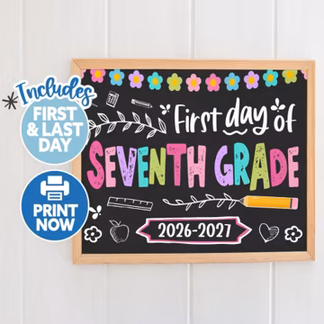 Middle School Back to School Sign Printable - First Day of Seventh Grade - First Day 7th Chalkboard Sign - 1st Day of 7th Grade Poster 2026