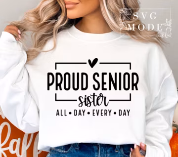 Proud Senior Sister SVG PNG, Senior Sister Shirt Svg, Proud Family Shirt Svg, Senior Svg, Class of 2026 Svg, 2026 Grad Svg, Graduation Svg