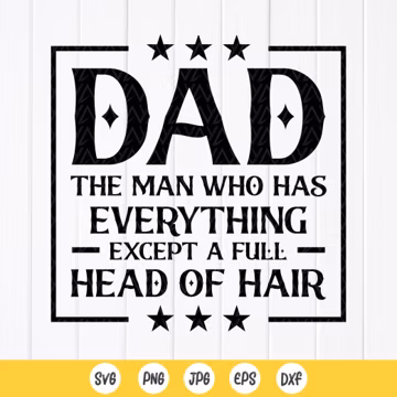 Funny Bald Dad SVG PNG, Father's Day Gift ,Cricut files(Digital Download)