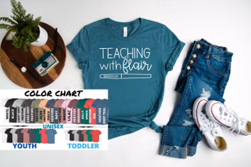 Teaching with Flair Shirt: Teacher Back to School Tee, First Day of School T-shirt