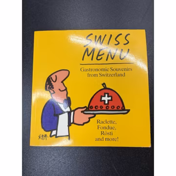 Swiss Menu Gastronomic Souvenirs Recipes Switzerland Paperback Cookbook 1990