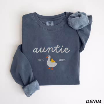 EMBROIDERED Customizable Auntie Goose Sweatshirt, Custom New Aunt Est Year Sweat Shirt, Baby Pregnancy Reveal Sweater, Duck Auntie Crewneck