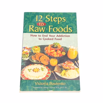 12 Steps to Raw Food - End Addiction to Cooked Food - Raw Food Diet Book - Vintage Paperback Book - Pre Owned - Very Good Condition