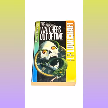 The Watchers Out of Time Paperback, Horror Classic (HP Lovecraft, Preowned)