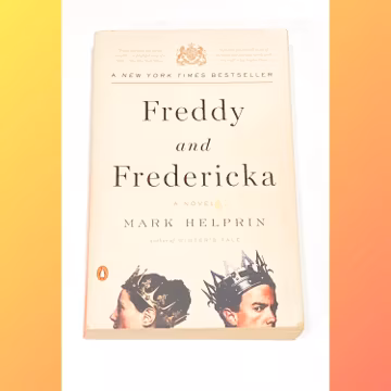 Freddy and Fredericka - Mark Helprin - Classic Literature - Fiction Novel - Vintage PreOwned - Good