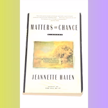 Matters of Chance - Jeannette Haien - Vintage Paperback - Contemporary Fiction - Pre-Owned Used Book - Good