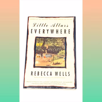 Little Altars Everywhere - Rebecca Wells - Vintage Paperback - Contemporary Fiction - Pre-Owned Used Book - Good