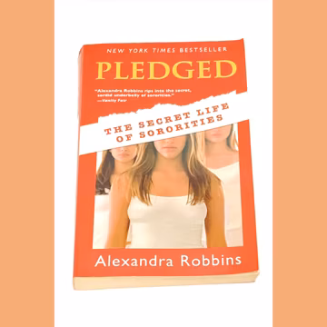 Pledged - The Secret Life of Sororities - Alexandra Robbins - Vintage Paperback - NonFiction Books - Pre Owned Used - Very Good Condition