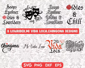 Lowrider SVG Bundle, Mi Vida Loca SVG, Chingona Svg, Latina Svg, Chicona svg, lowrider Svg, svg files for cricut, Lowrider Quotes Svg