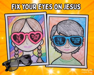 Fix Your Eyes on Jesus Sunglasses Craft, Turn Your Eyes Upon Jesus, Hebrews 12:2, Look at Jesus Sunday School Activity, Summer VBS Printable