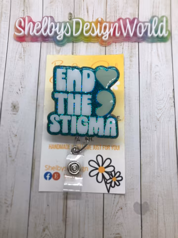end the stigma badge reel
