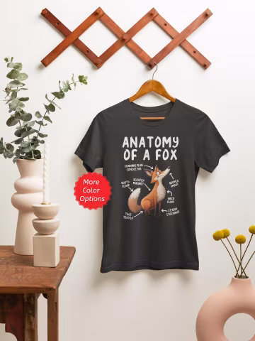 Anatomy of a Fox Shirt, Funny Fox Lover Gifts, Cute Red Fox Tshirt, Unique Gifts for Fox Enthusiasts, Fox Meme Sayings Unisex Tee Shirt