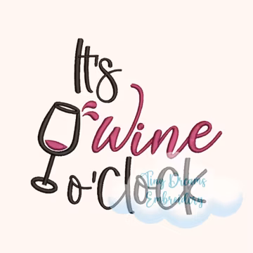 Wine O'Clock Embroidery Design (Digital Download)