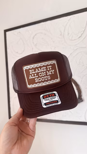 Blame It All On My Roots Trucker Hat, Western Coastal Cowgirl Foam Patch Cap