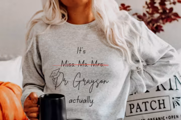 Personalized Phd Graduation Sweatshirt • It's Miss Ms Mrs Dr Actually • Custom Doctorate Graduation Sweater • Phd Graduation Gift For Her