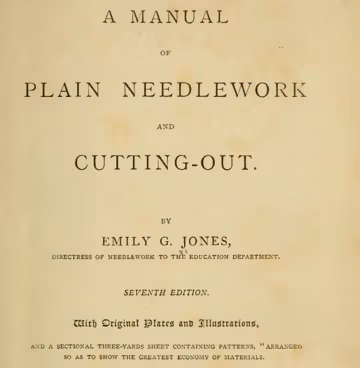 PLAIN NEEDLEWORK and Cutting Out Manual with Original Plates and Illustrations in ENGLISH