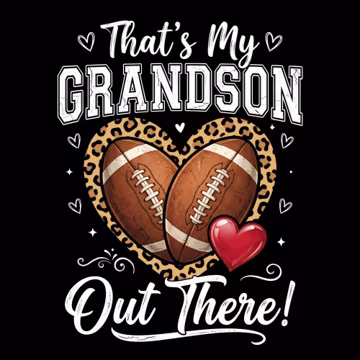 That's My Grandson Out There Football PNG, Proud Football Grandma PNG, Football Nana Shirt Design, Game Day Sublimation PNG
