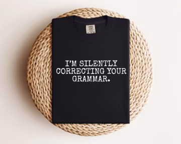 Comfort Colors 'Correcting Grammar' T-Shirt: Funny English Teacher Tee