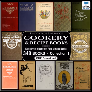 348 Rare Vintage Cookery & Recipe Books – PDF Digital Download – Collection 1