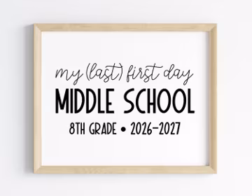 8th Grade (Last) First Day of Middle School 2026-2027 | First Day of 8th Grade Sign | Eight Grade Printable First Day of School | Class 2031