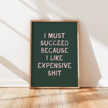 I Must Succeed Office Print | Funny Work From Home Decor (Digital Download)