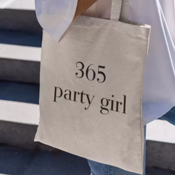 365 Party Girl Tote Bag, Funny Tote Bag, Meme Tote Bag, Gen Z Gift, Tote Bag For Her, Gen Z Tote, Sarcastic Tote, Funny Grocery Bag