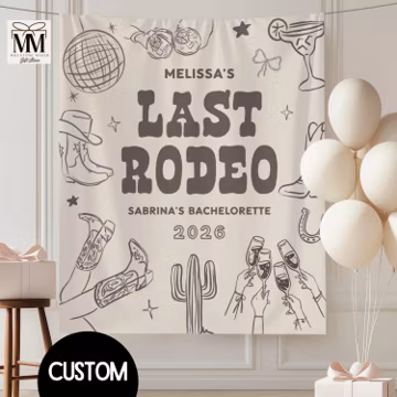 Custom Cowgirl Bachelorette Tapestry Welcome Sign, Last Rodeo Western Bridal Party Decor