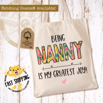 Nanny Greatest Joy Tote Bag - Grandma Gift - Mother's Day Present for Nanny - Aesthetic and Trendy Women's Tote Bag - Organic Cotton - 2186