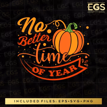 No Better Time Of Year Svg, Fall SVG, October SVG, Fall Art, Thanksgiving Svg, Cricut SVG, Pumpkin svg, Digital Designs Svg, Fall Art Png