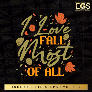 I Love Fall Most Of All Svg, Fall SVG, October SVG, cricut Svg, Fall Art, Thanksgiving Svg, Cricut SVG, Fall Svg Design, Digital Designs Svg