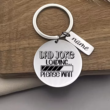 Custom Dad Joke Loading Stainless Steel Keychain - Personalized Father's Day Gift