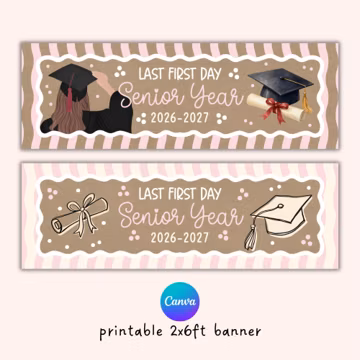 Printable First Day of Senior Year Banner Template, 2x6ft, Photo Prop Backdrop, Canva Editable (Digital Download)