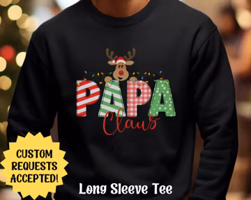 Personalized Papa Claus Long Sleeve Tee Christmas Gifts for Papa Custom TShirt For Papa Claus Longsleeve T Custom Grandpa Xmas Gift for Papa