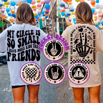 My Circle Is So Small I Have More Kids Than Friends Svg Png, Mom Life Svg, Funny Quote, Adult Humor, Women T-Shirt Svg, Wavy Stacked Svg