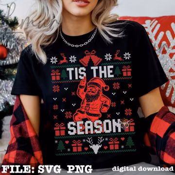 Tis The Season SVG PNG, Funny Santa Ugly Sweater SVG, Christmas Knitted Pattern Svg, Holiday Shirt Svg, Funny Holiday Christmas Party Svg