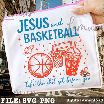 Jesus and Basketball SVG PNG, Mom Life Svg, Christian Basketball Shirt Design, Faith And Sports Mom, Trendy Basketball Svg, Basketball Lover