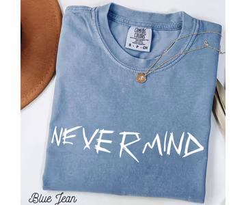 Nevermind T-Shirt K-pop Fan Nevermind Tee Gift