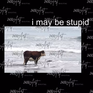 I May Be Stupid Cow on Beach Funny Meme SVG, Sarcastic Joke PNG, Gen Z Brainrot Gift Sublimation, Funny Meme Digital Download