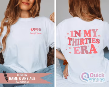 In My Thirties Era T-Shirt, 30th Birthday Shirt, 1996 Birthday shirt, Ladies Tshirt Tee,Personalized Birthday Shirt, Custom Name Shirt Gift