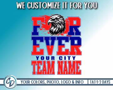 Custom For Ever School Mascot Design, School Mascot Png, Sublimation DTF DTG Png, School Spirit Shirt Design, Personalized PNG, We Customize