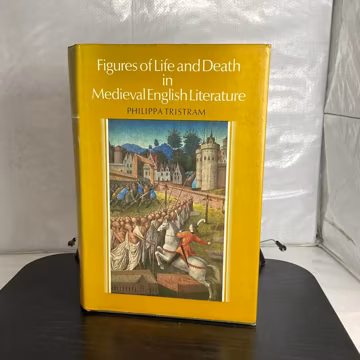 Figures of Life and Death Medieval English Literature Tristram 1976 Illustrated