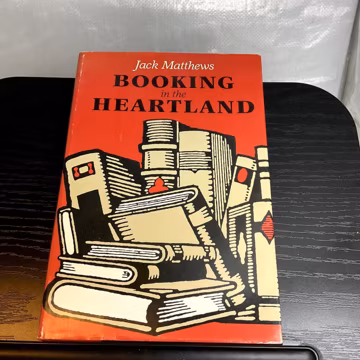 Booking in the Heartland Jack Matthews 1986 Essays Book Collecting Bibliomania
