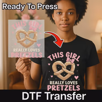 This Girl Really Loves Pretzels DTF Transfer, Ready To Press Pretzel Heart DTF Print, Sweet Snack Heat Transfer, Pretzel Lover Gift Iron On
