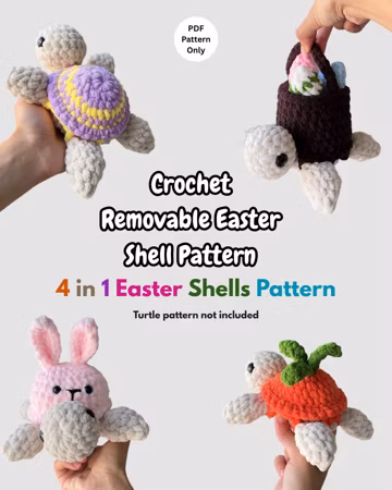 Crochet Easter Turtle Removable Shell Pattern Beginner Friendly Amigurumi Plushie (PDF Download)