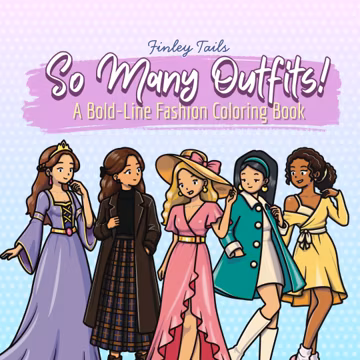 So Many Outfits! A Bold Line Coloring Book of Fashion (PDF/JPG) Digital Only