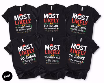 Most Likely To Christmas Shirt: Matching Family Tees