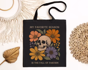 My Favorite Season Is the Fall of Fascism Canvas Tote Bag, Anti-Fascist Political Statement Gift, Activist Shopper, Democracy Protest Bag