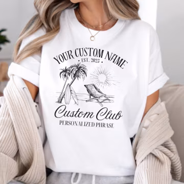 Personalized Club T-Shirt with Custom Name, Year, Club and Phrase - Summer Vacation Unisex Tee - Custom Gift for Beach Lovers