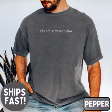 Comfort Colors® Favorite Son-In-Law Shirt, Funny Gift for Son-In-Law, New Son-In-Law, Gift For The Groom, New Husband T-shirt, MOB Tshirt